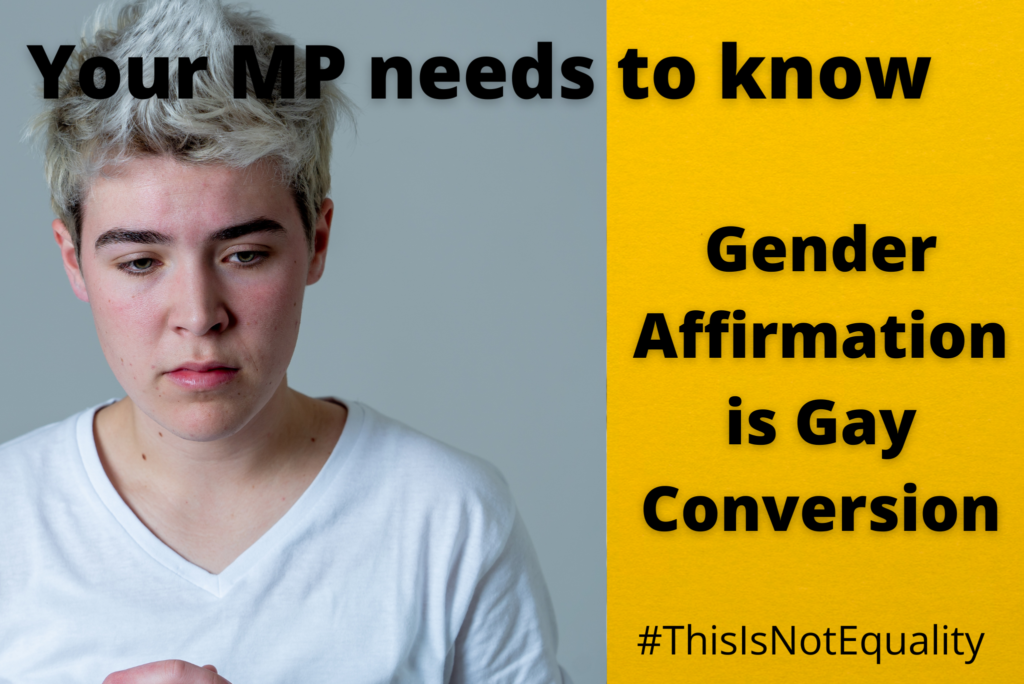 Tell Your Mp Gender Identity Affirmation Is Gay Conversion Respect Our Sex 1548